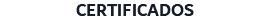 CERTIFICADOS